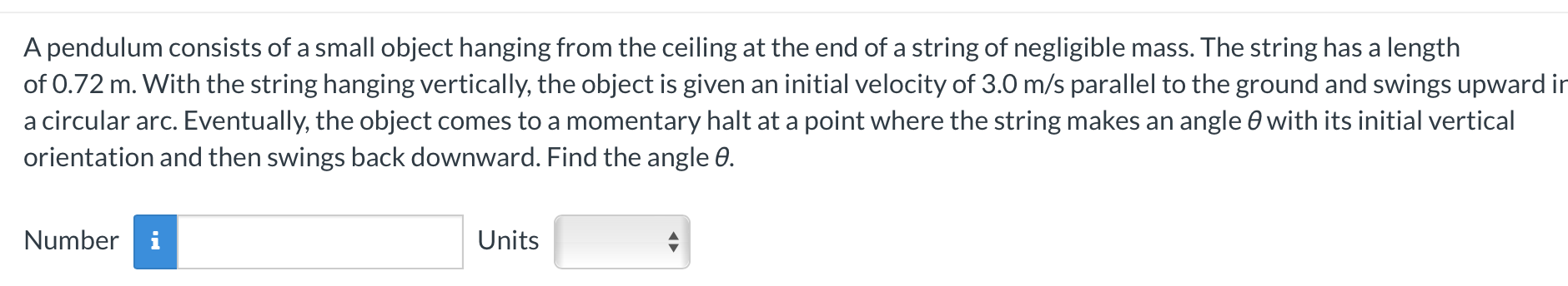 Solved A pendulum consists of a small object hanging from | Chegg.com