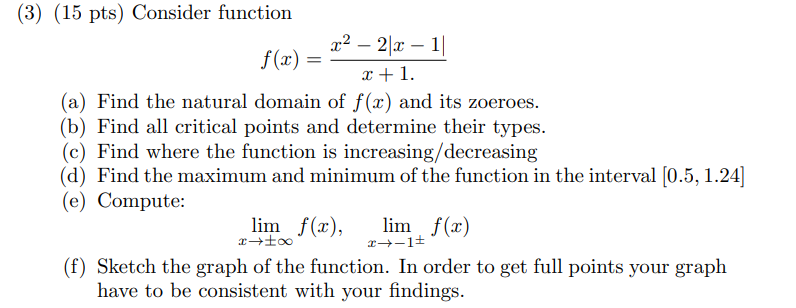 Solved 3 15 Pts Consider Function F X X 1x2−2∣x−1∣ A