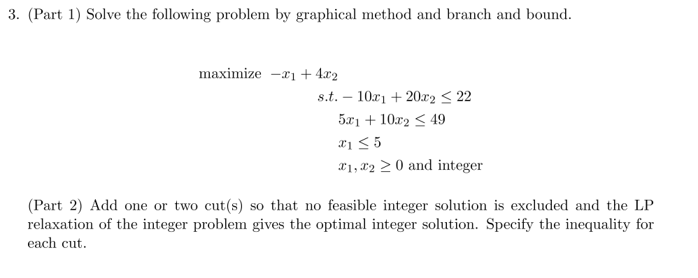 Solved (Part 1) Solve the following problem by graphical | Chegg.com