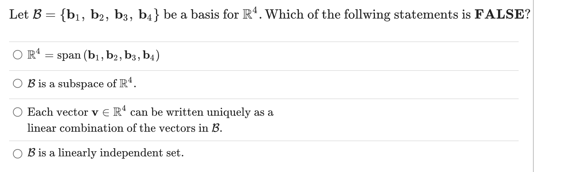 Solved Let B B1b2b3b4 Be A Basis For R4 Which Of The 9624