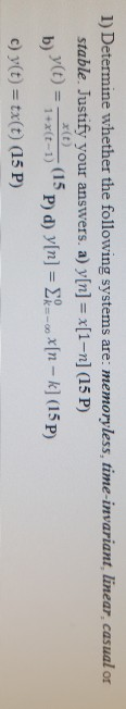 Solved 1) Determine whether the following systems are: | Chegg.com