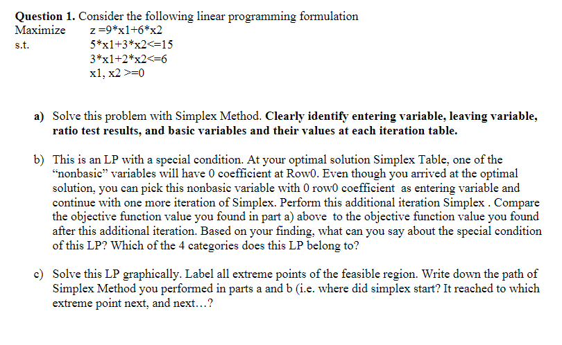 Solved Question 1. Consider the following linear programming | Chegg.com
