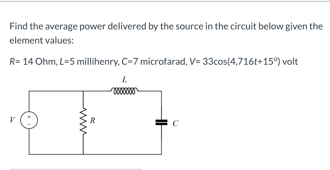 Solved Find the average power delivered by the source in the | Chegg.com