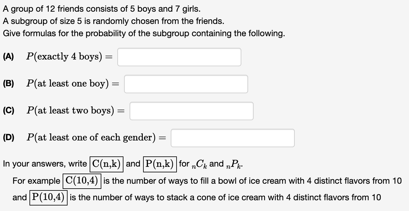 Solved A group of 12 friends consists of 5 boys and 7 girls.