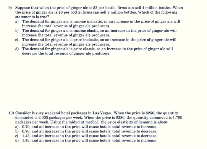 Solved Suppose that when the price of ginger ale is 2 per