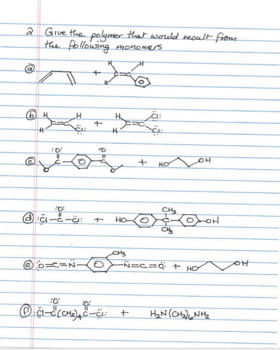 Solved Worksheet 12 I Give The Structure Of The Polymer T Chegg Com