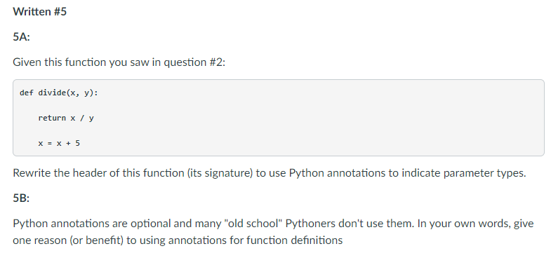 Solved Written #2 In the following Python snippet, line 3 | Chegg.com