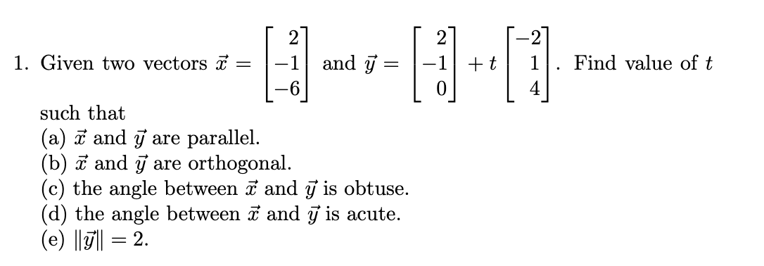 Solved Show me the steps to solve Given two vectors | Chegg.com