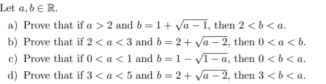 Solved = Let A, B E R. A) Prove That If A > 2 And B=1+ Va – | Chegg.com