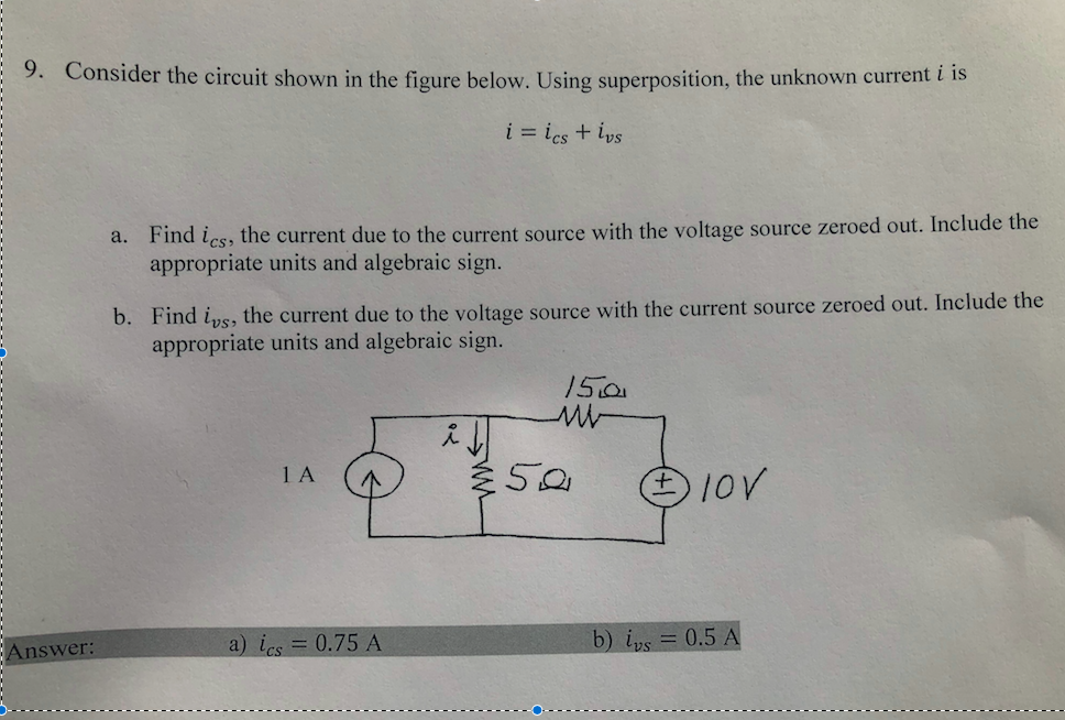 Solved How do you find the (a) current source with the | Chegg.com