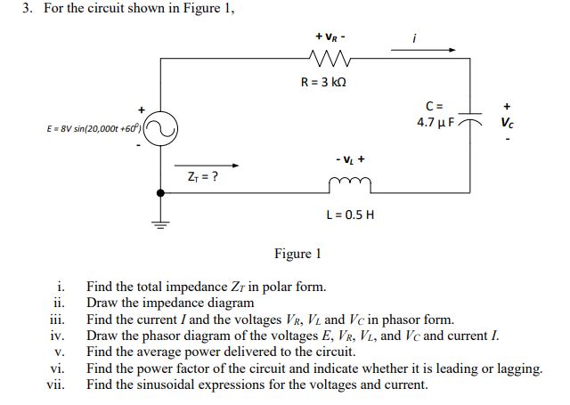 Solved 3. For the circuit shown in Figure 1, + VR - R = 3 ΚΩ | Chegg.com