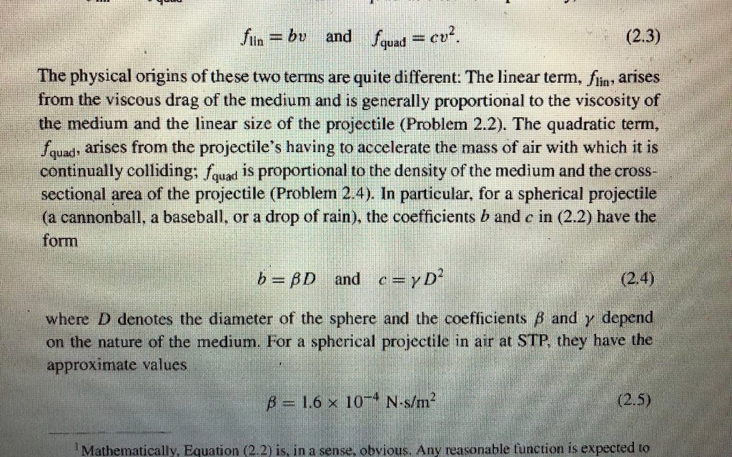 Solved 2.2 The origin of the linear drag force on a sphere | Chegg.com