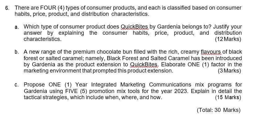 Solved There Are FOUR (4) Types Of Consumer Products, And | Chegg.com