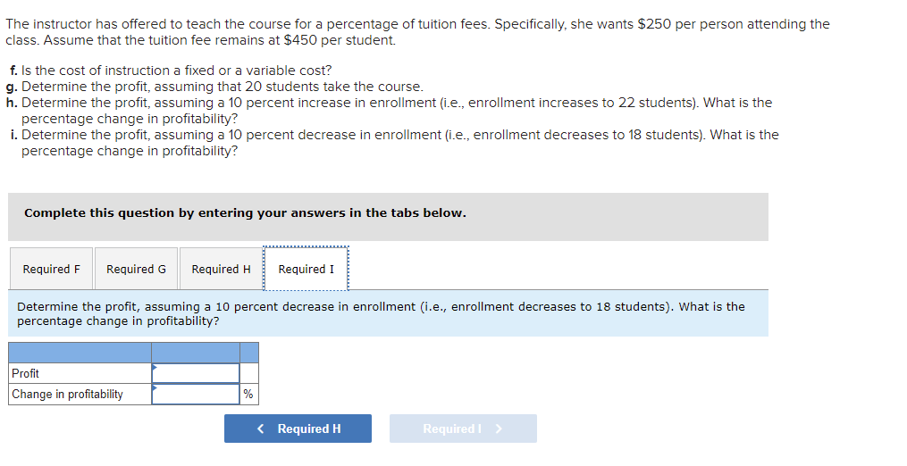 Solved The instructor has offered to teach the course for a | Chegg.com