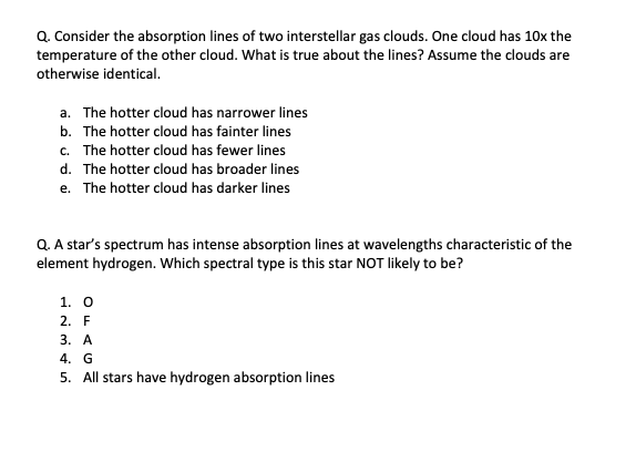 Solved Q. Consider the absorption lines of two interstellar | Chegg.com