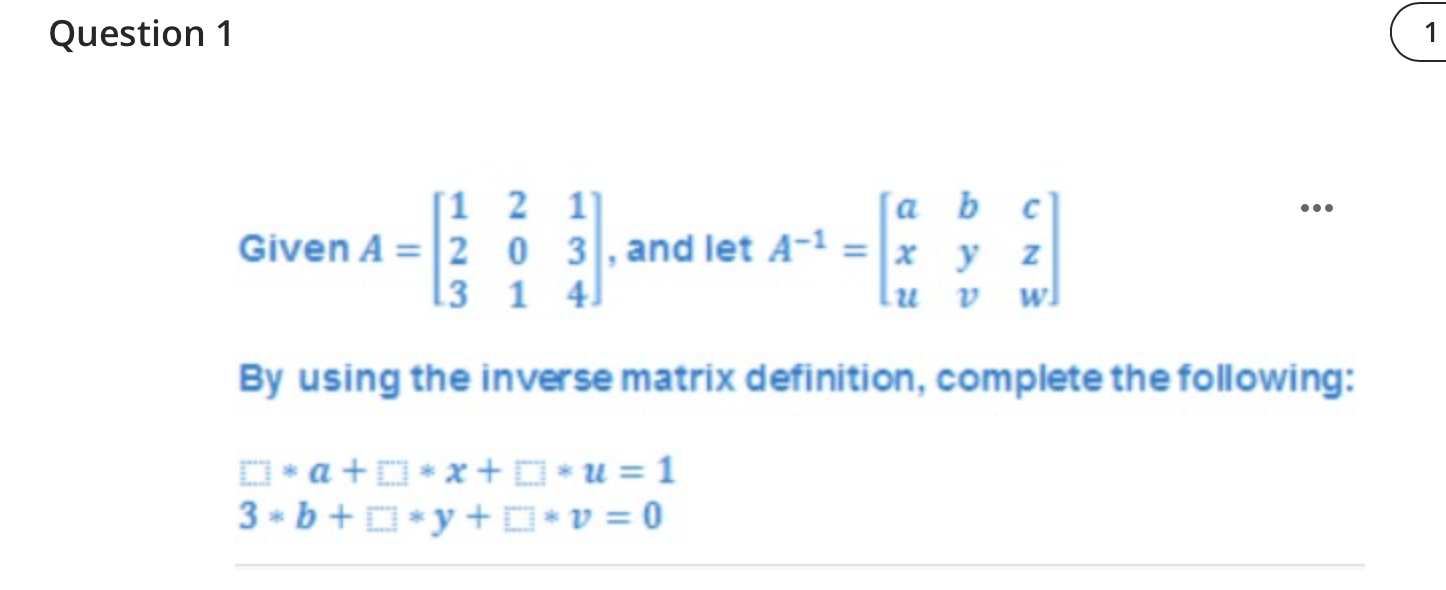 Solved Question 1Given A=[121203314], ﻿and let | Chegg.com