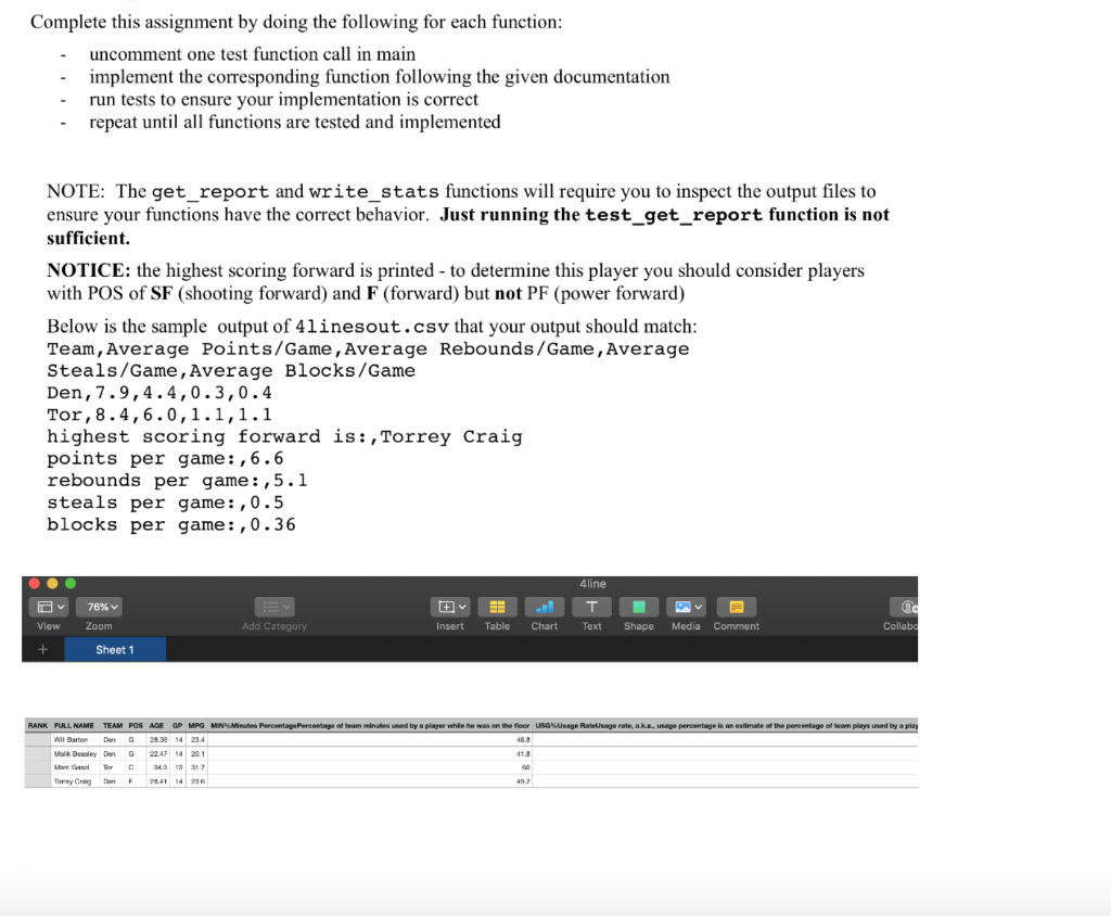 Complete this assignment by doing the following for each function: uncomment one test function call in main - implement the c