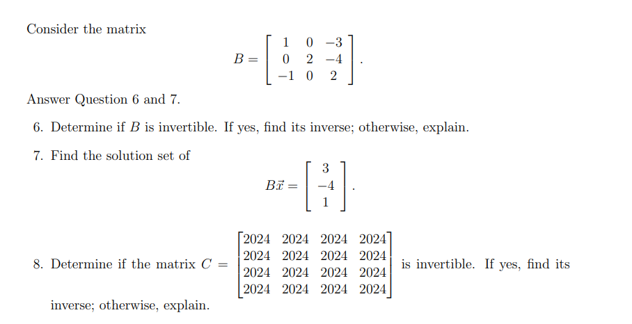 Solved Consider the matrixB=[10-302-4-102].Answer Question 6 | Chegg.com