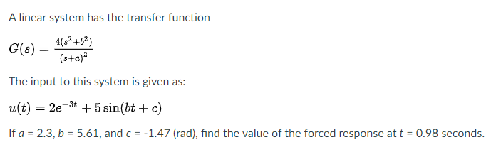Solved A linear system has the transfer function G(8) 4(s? | Chegg.com