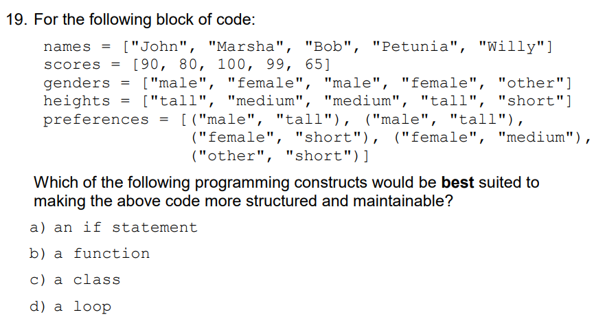 Solved 1 = = = = 19. For the following block of code: names | Chegg.com