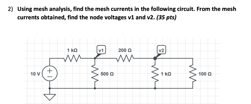 Solved 2) Using mesh analysis, find the mesh currents in the | Chegg.com