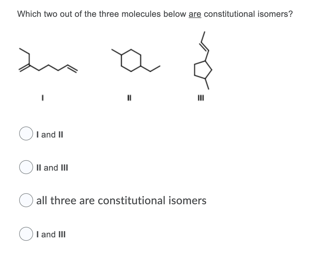 solved-which-two-out-of-the-three-molecules-below-are-chegg