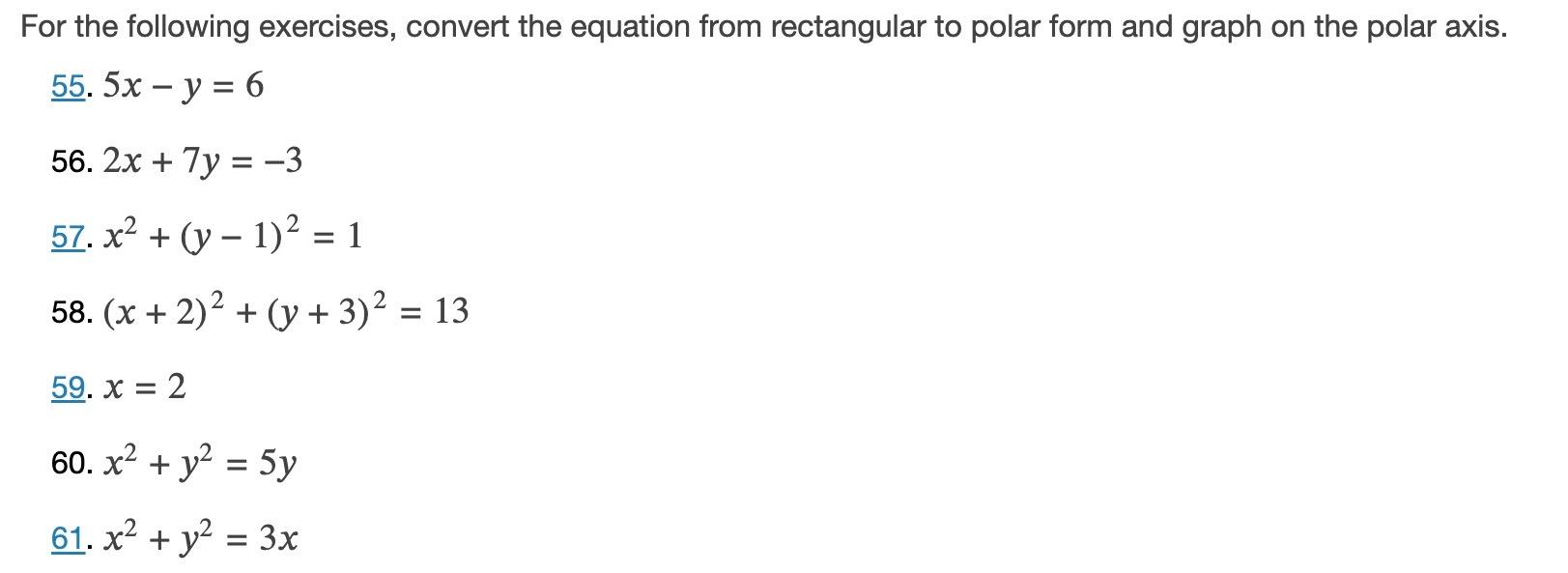 Solved For The Following Exercises Convert The Equation Chegg