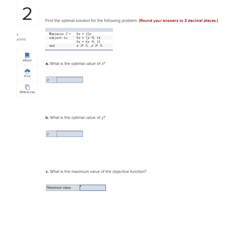 Solved 2 Find the optimal solution for the following | Chegg.com