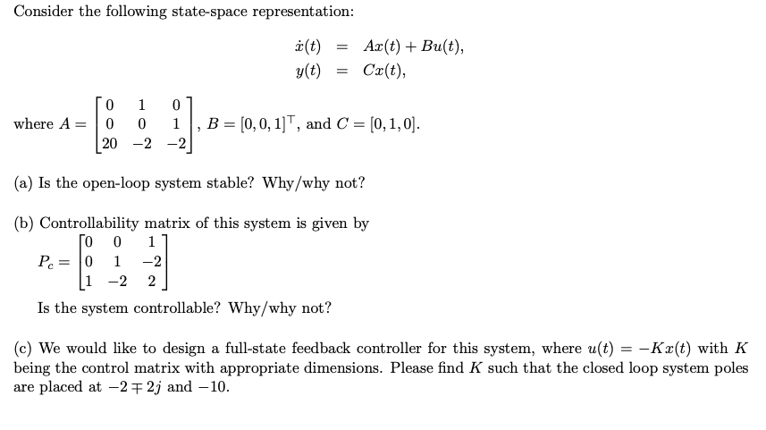 Solved Consider The Following State-space Representation: | Chegg.com