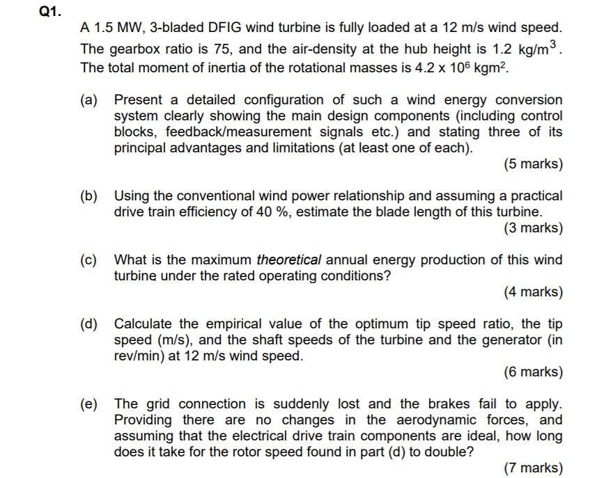 Solved Q1. A 1.5 MW, 3-bladed DFIG wind turbine is fully | Chegg.com