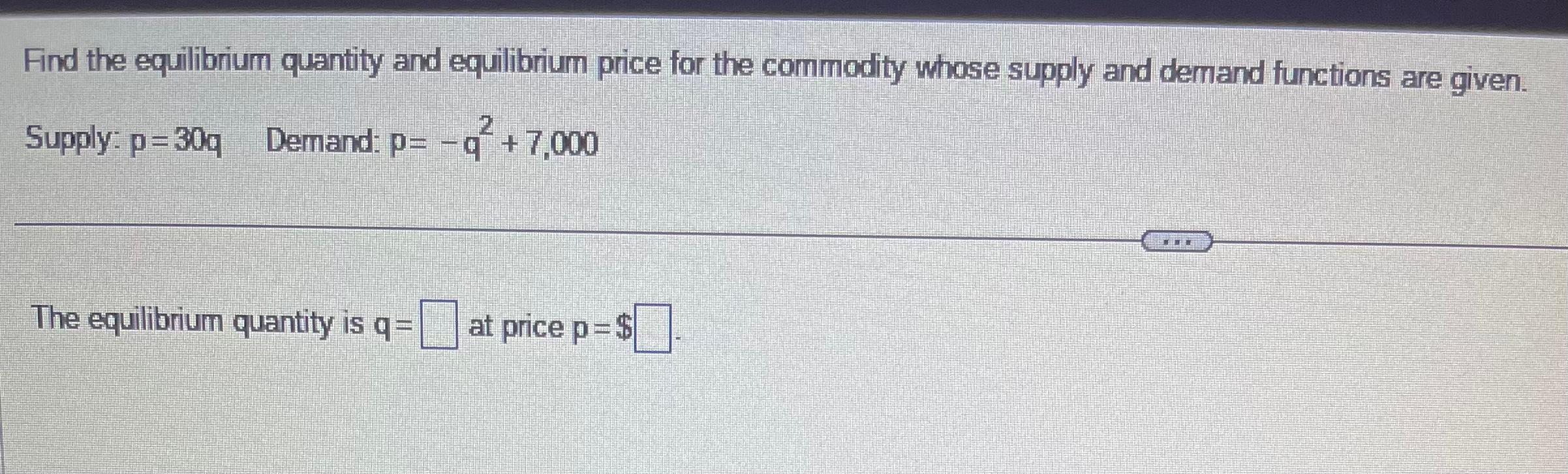 Solved Find the equilibrium quantity and equilibrium price | Chegg.com