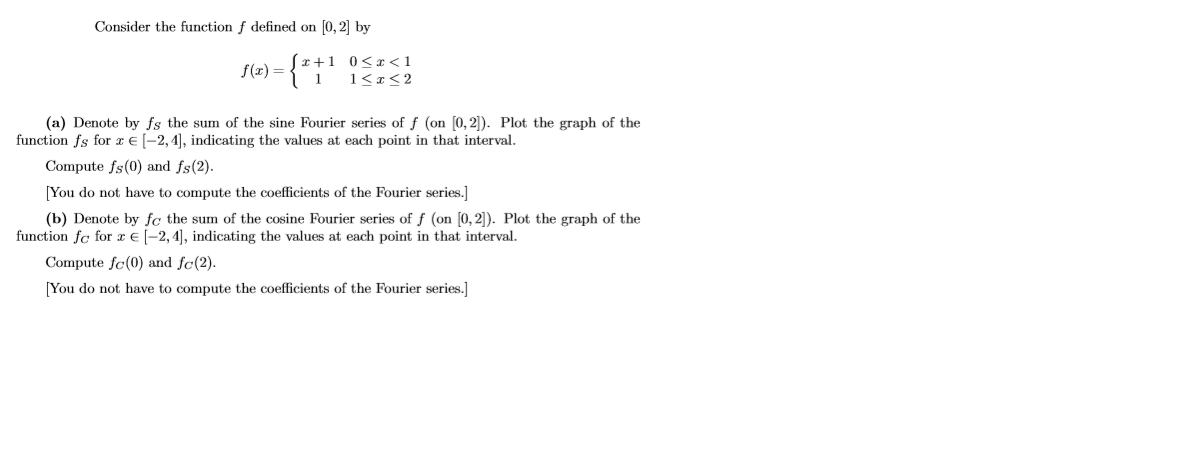 Solved Consider the function f defined on (0,2) by f(x) = {* | Chegg.com