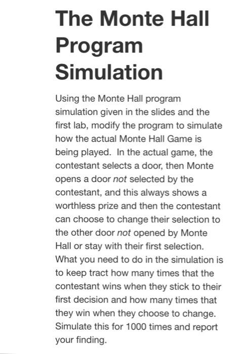 Solved The Monte Hall Program Simulation Using The Monte | Chegg.com