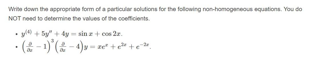 Solved Write down the appropriate form of a particular | Chegg.com