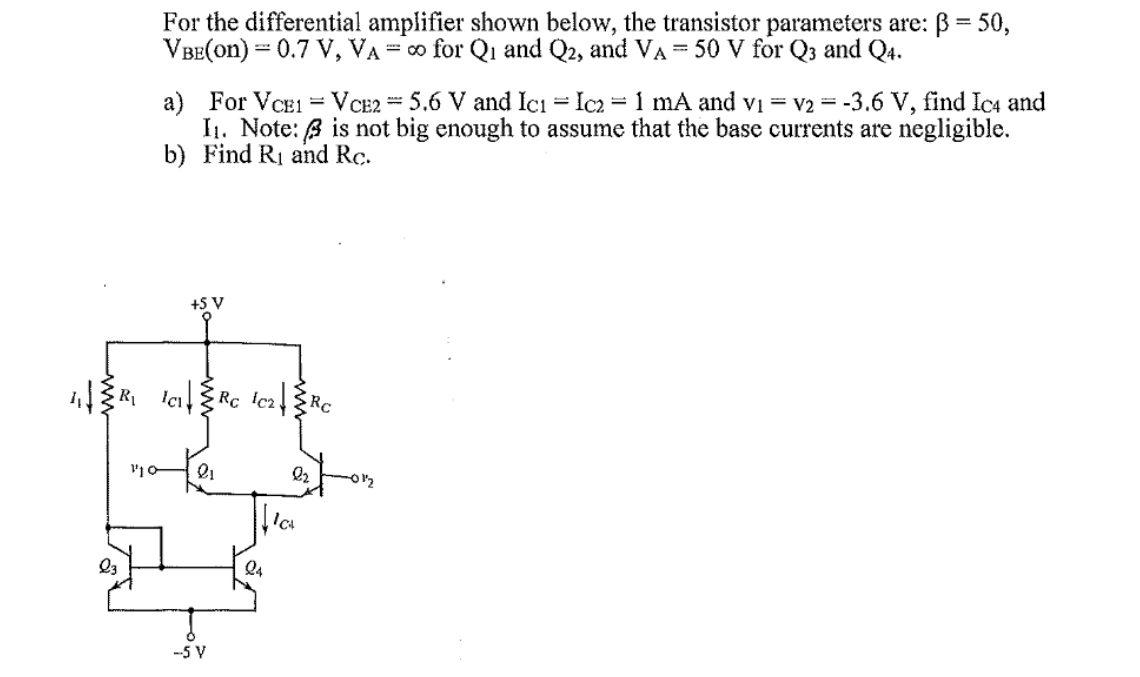 Solved For the differential amplifier shown below, the