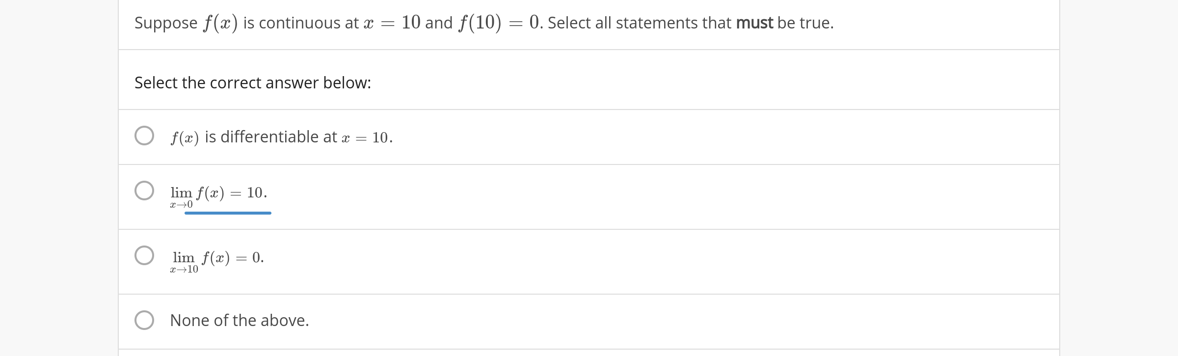 Solved Suppose f(x) is continuous at x = 10 and f(10) = 0. | Chegg.com