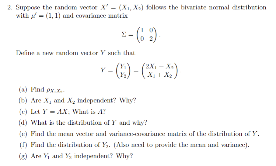 Solved Suppose The Random Vector X′=(X1,X2) Follows The | Chegg.com ...