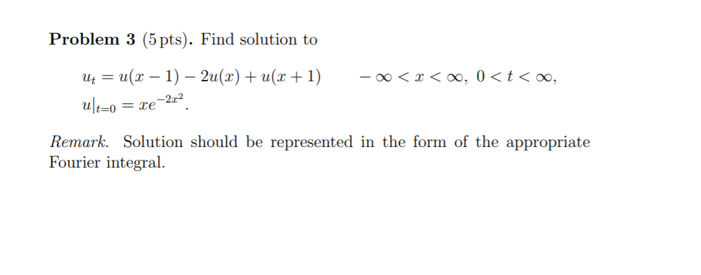 Solved Problem 3 (5 pts). Find solution to