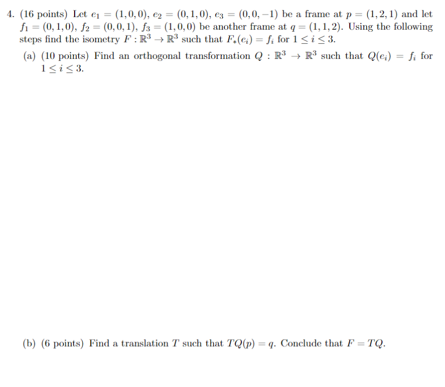 Solved (16 Points) Let E1=(1,0,0),e2=(0,1,0),e3=(0,0,−1) Be | Chegg.com