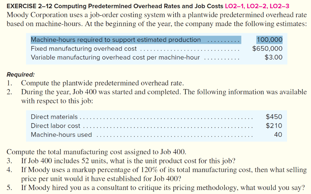 Solved EXERCISE 212 Computing Predetermined Overhead Rates