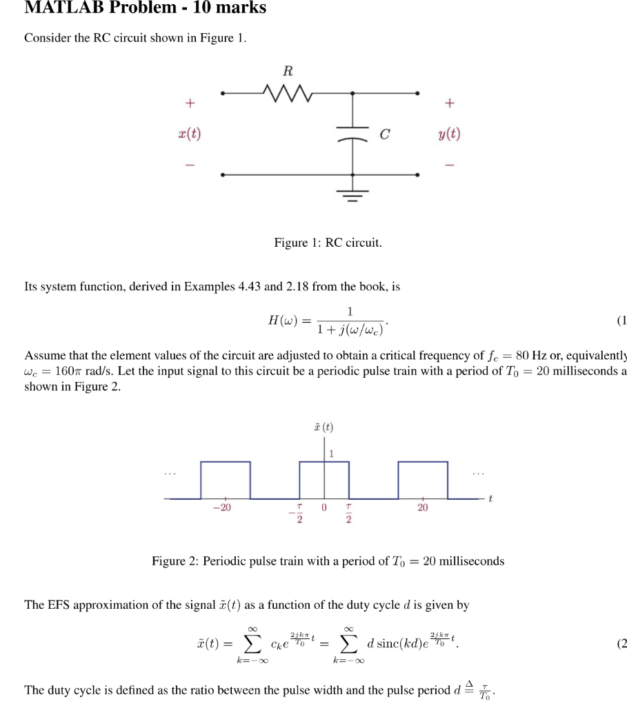 Matlab Problem 10 Marks Consider The Rc Circuit Chegg Com