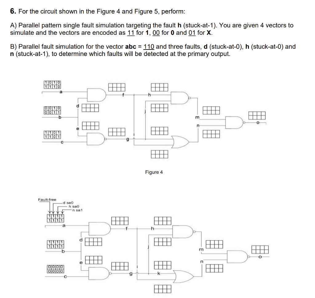 Solved 6. For the circuit shown in the Figure 4 and Figure | Chegg.com