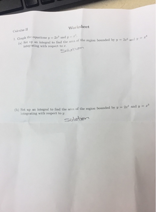 Solved Calculus II Worksheet 1. Graph the equations y = 2r2 | Chegg.com