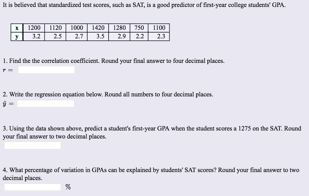 Sat Math Questions Using Regression Solved It is believed that standardized test scores, such as | Chegg.com