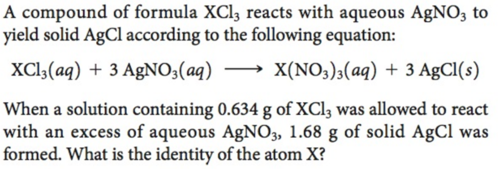 Solved A compound of formula XCl3 reacts with aqueous AgNO, | Chegg.com