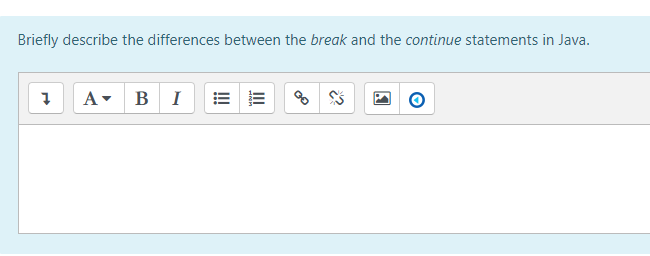 Solved Briefly describe the differences between the break | Chegg.com