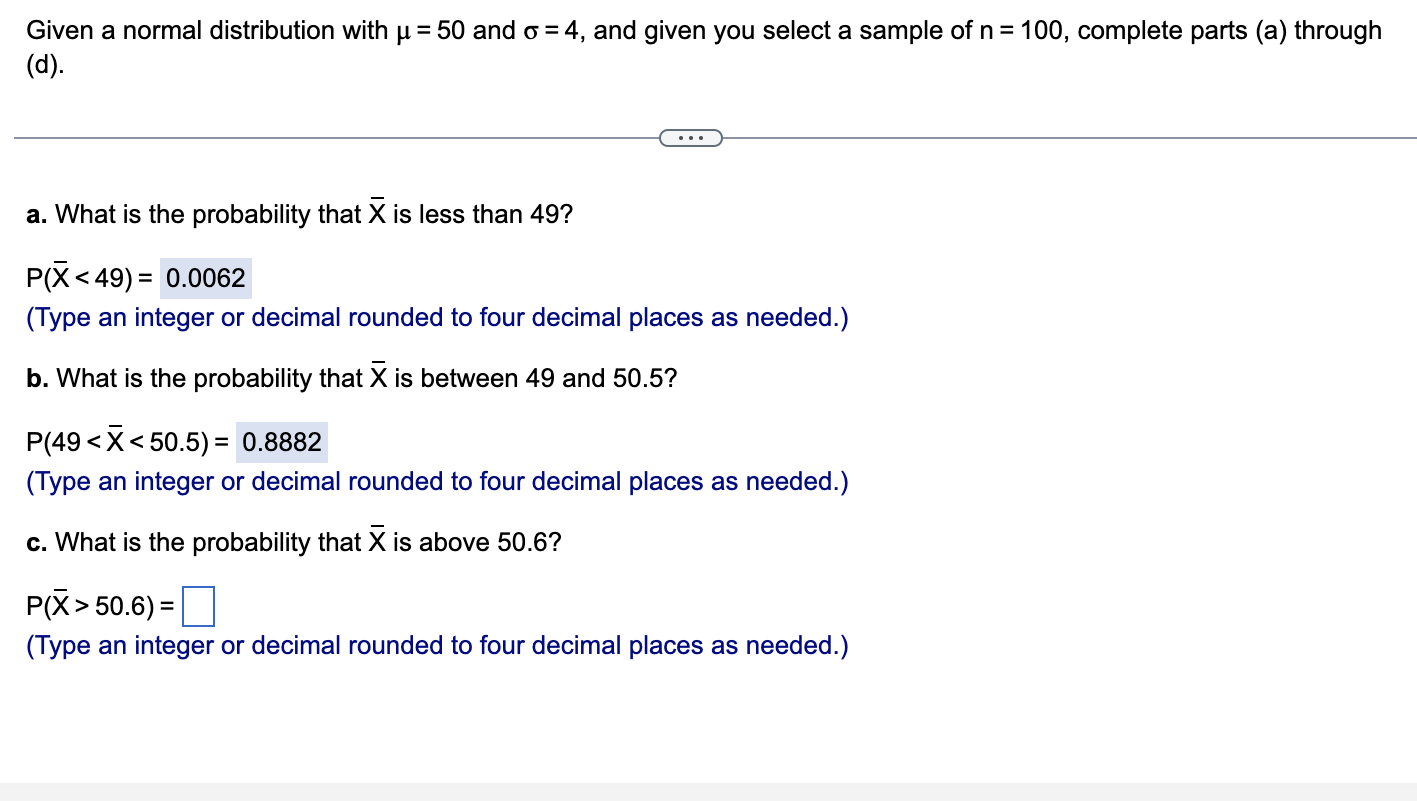 Solved Given a normal distribution with μ=50 and σ=4, and | Chegg.com