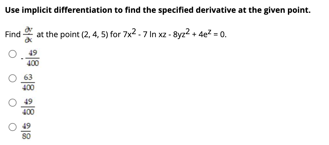Solved Use implicit differentiation to find the specified | Chegg.com