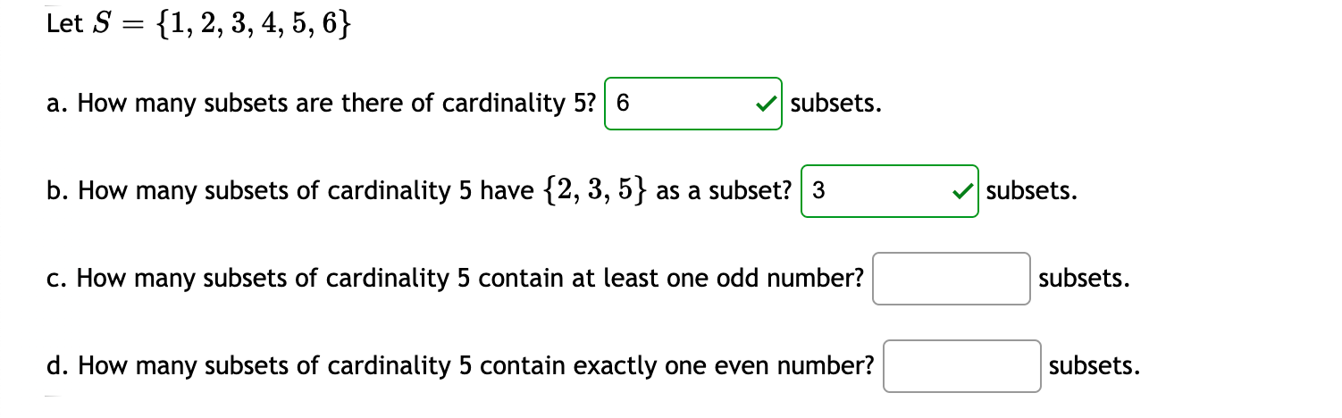 Solved Let S - {1, 2, 3, 4, 5, 6} a. How many subsets are | Chegg.com