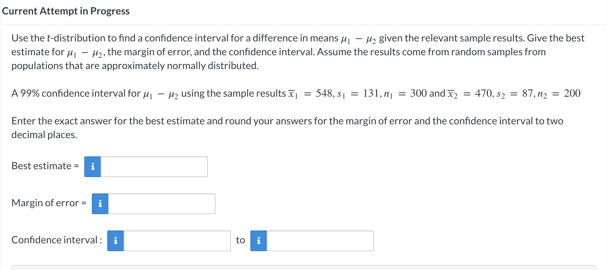 Solved Use the t-distribution to find a confidence interval | Chegg.com